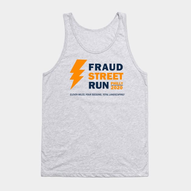 Fraud Street Run 2020 Tank Top by valentinahramov